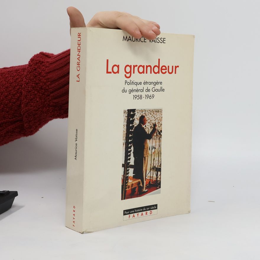 Maurice Vaïsse La grandeur