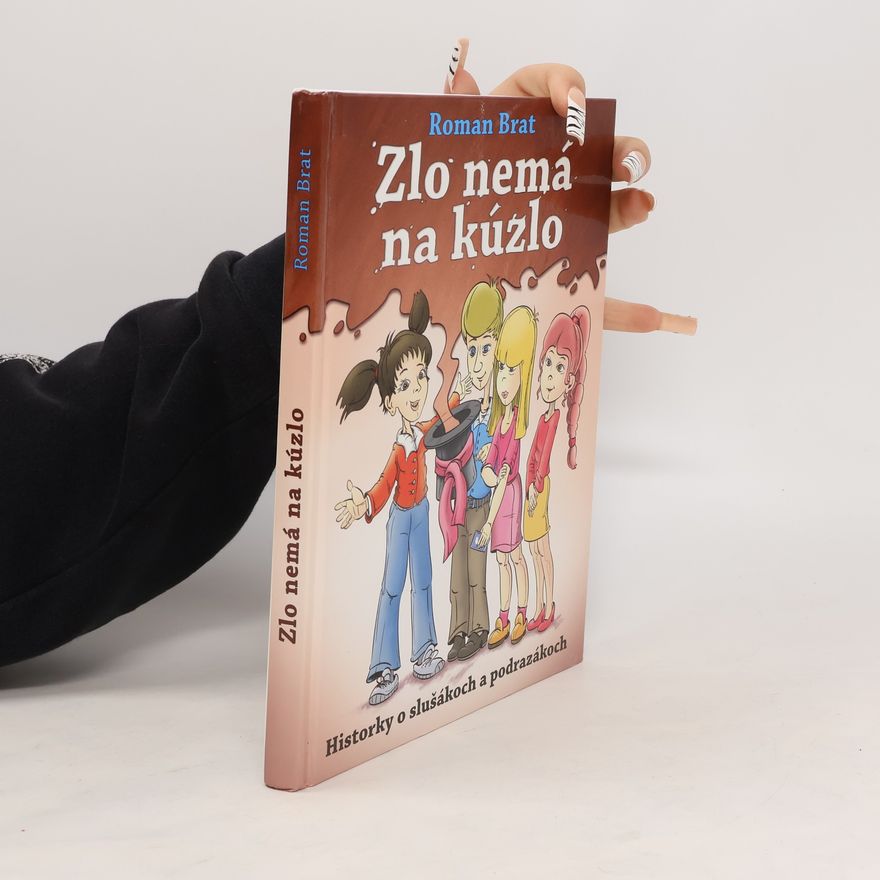 Roman Brat Zlo nemá na kúzlo