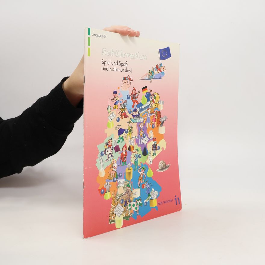 Beate MüllerKarpe Schüleratlas. Spiel und Spass und nicht nur das!