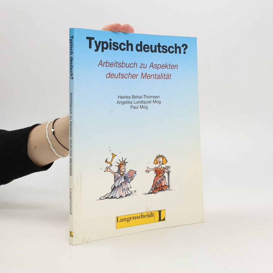Heinke Behal-Thomsen Typisch deutsch?