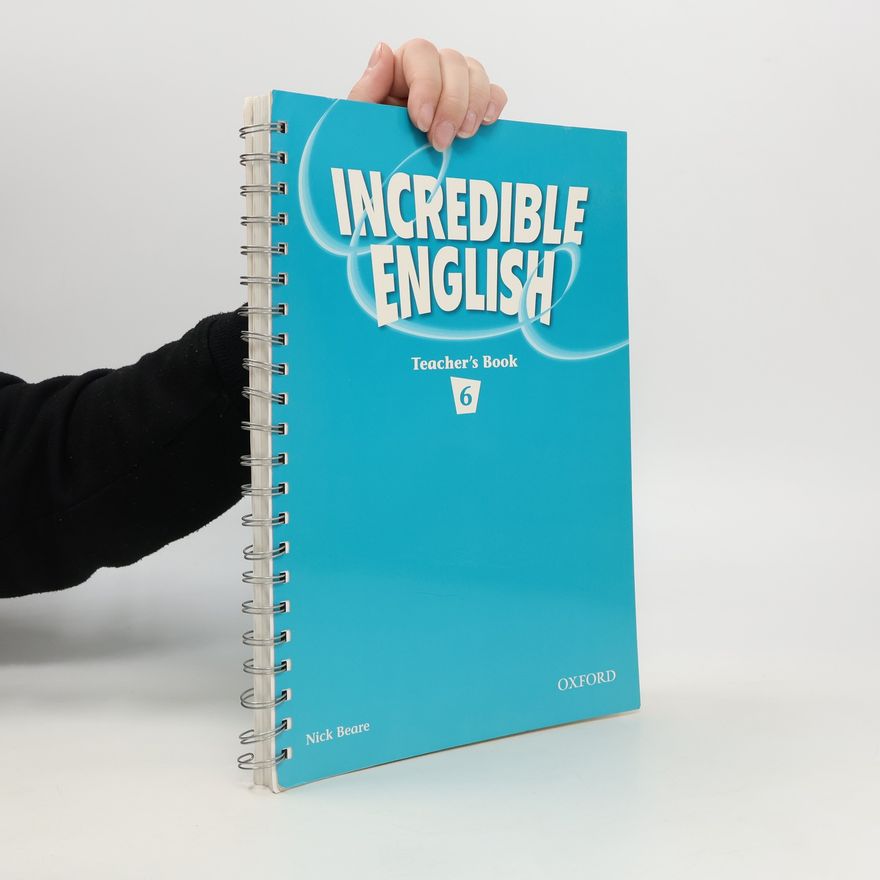 Sarah Phillips Incredible English 6. Teacher's Book