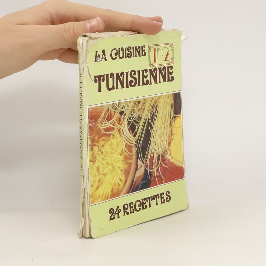 Kolektiv autorů La Cuisine tunisienne 24 Recettes
