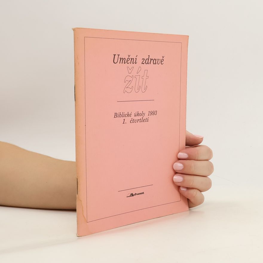 Aleš Launer Umění zdravě žít. Biblické úkoly 1993 1. čtvrtletí