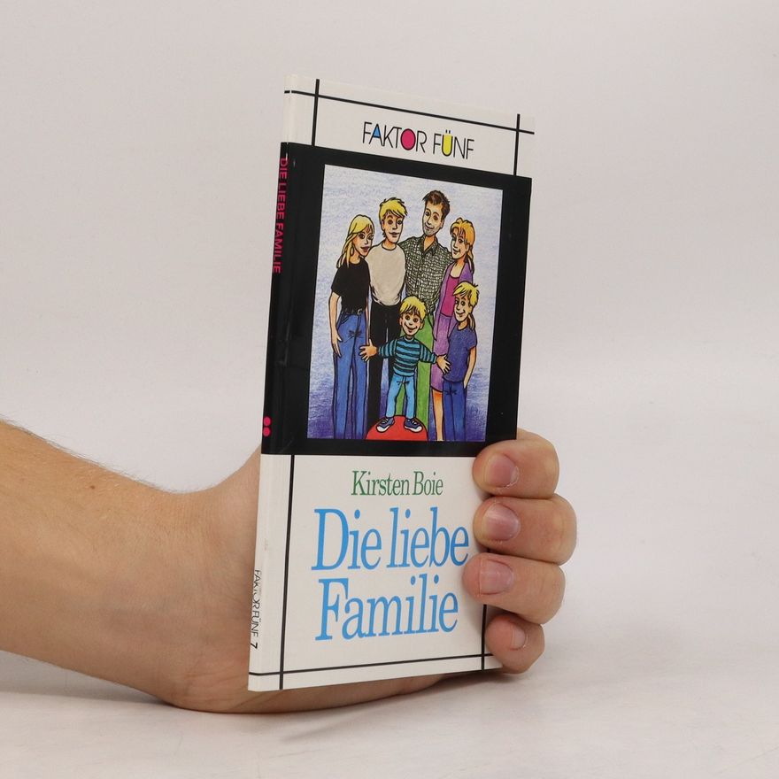 Kirsten Boie Die liebe Familie