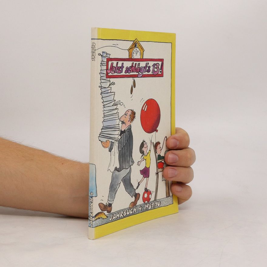 Kolektiv autorů Jetzt schlägt's 13! Jahrbuch 4 1989/90