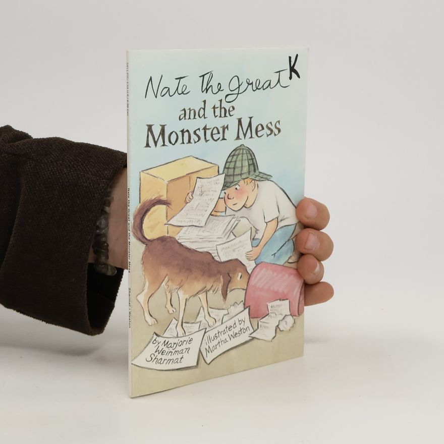 Marjorie W. Sharmat Nate the Great and the Monster Mess