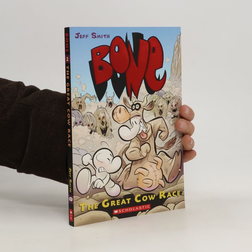 Jeff Smith Bone 2. The Great Cow Race: A Graphic Novel