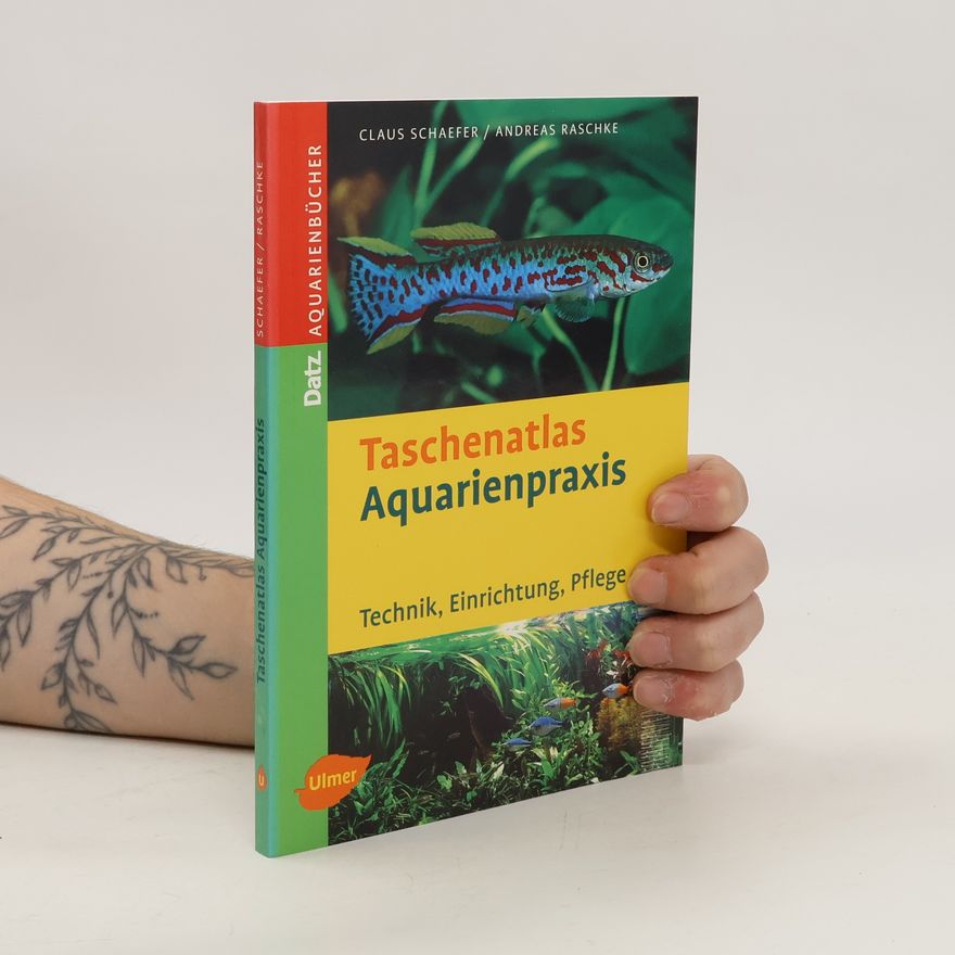Claus Schaefer Taschenatlas Aquarienpraxis