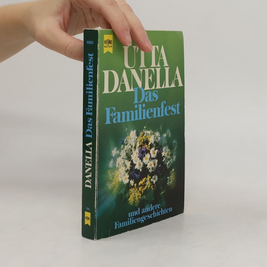 Utta Danella Das Familienfest