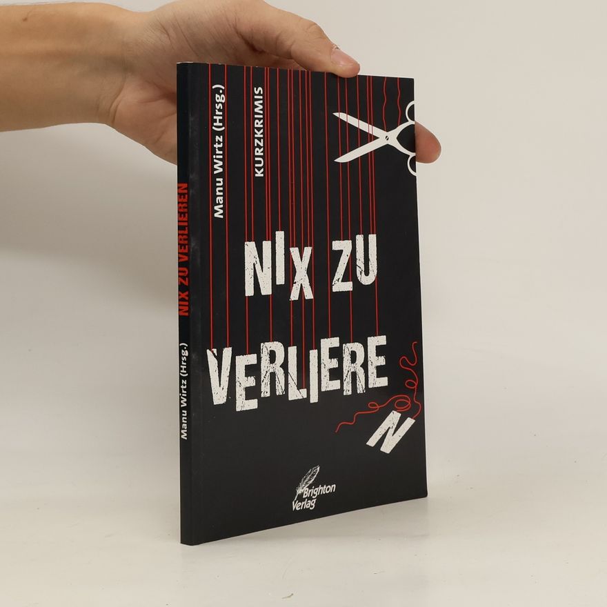 Manu Wirtz Nix zu verlieren