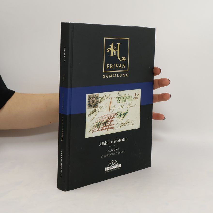 Collectif d'auteurs Erivan Sammlung. Altdeutsche Staaten. 3. Auktion 27. Juni 2020 in Wiesbaden