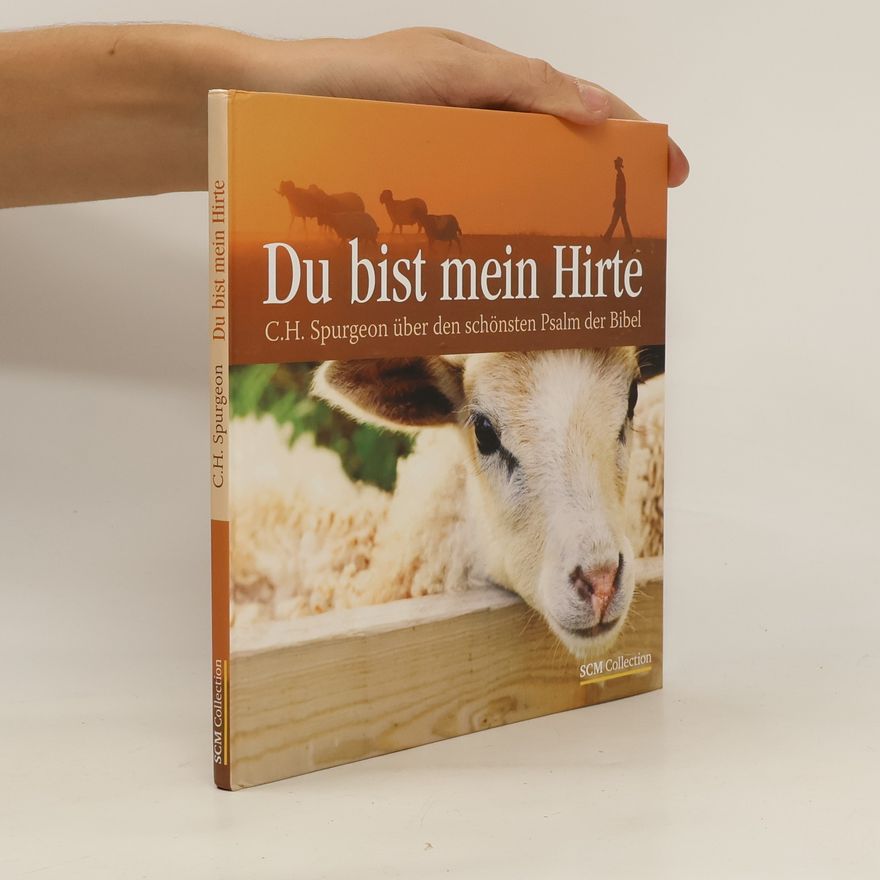 Charles Spurgeon Du bist mein Hirte