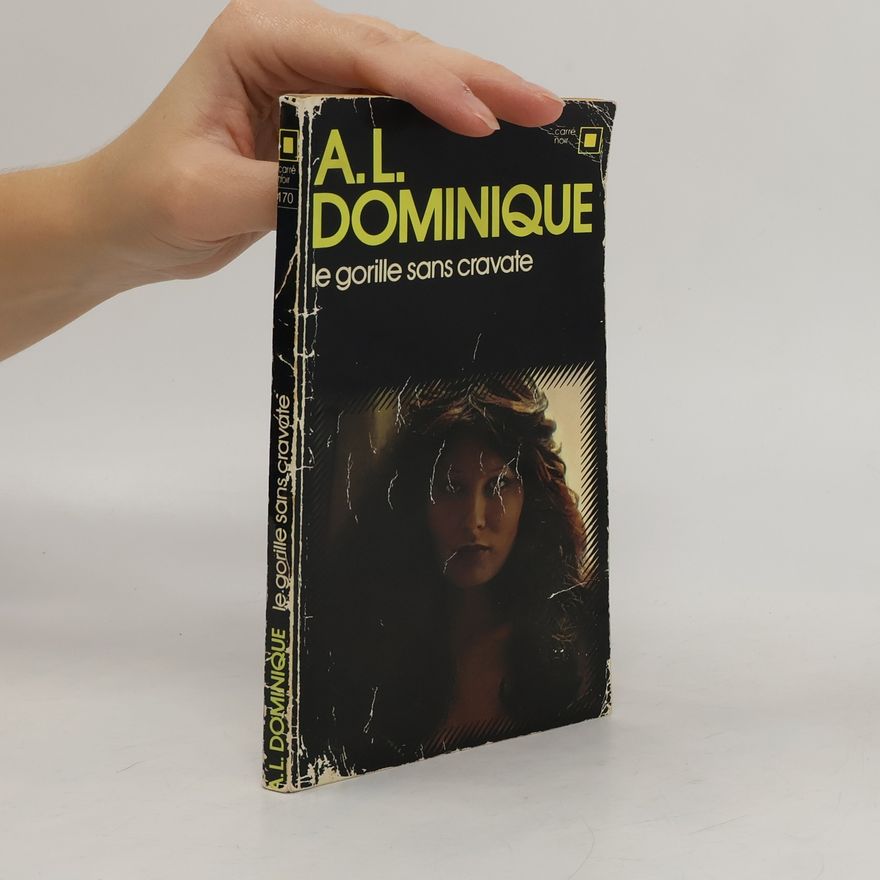 Antoine Dominique Le gorille sans cravate