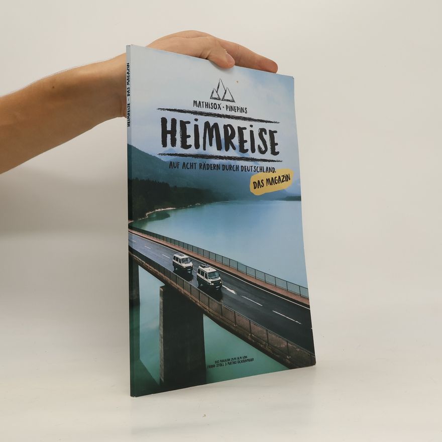 Autorenkollektiv Heimreise. Das Magazin. Auf acht rändern durch Deutschland