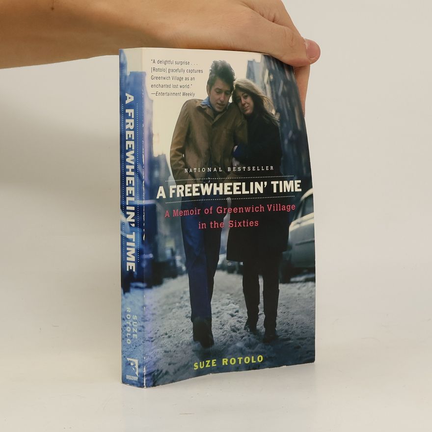 Suze Rotolo A Freewheelin' Time