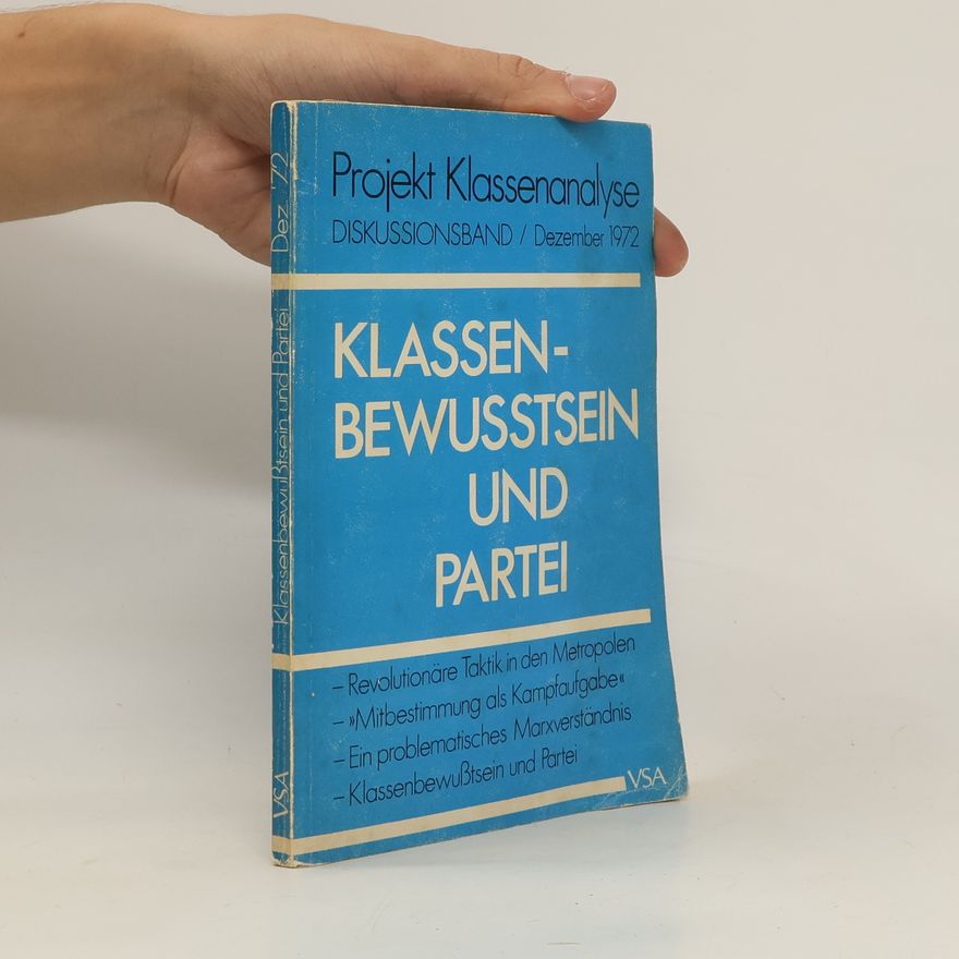 Autorenkollektiv Klassenbewusstsein und Partei
