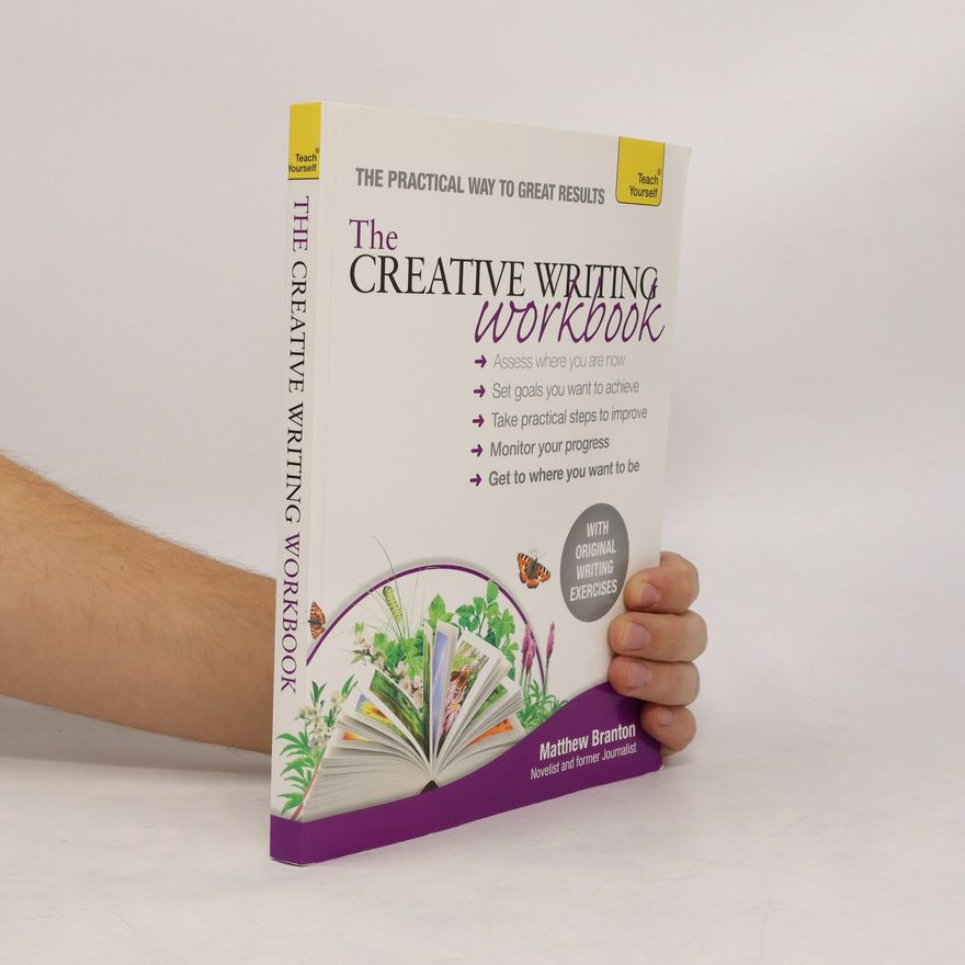 Matthew Branton The Creative Writing Workbook