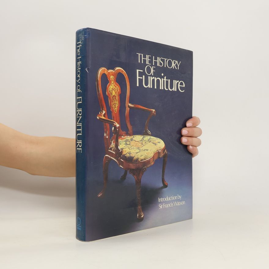 Francis J. B. Watson The History of Furniture