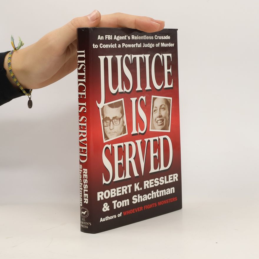Robert K. Ressler Justice is Served
