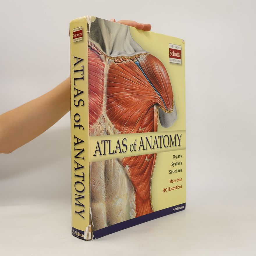 Kolektiv autorů Atlas of Anatomy - Organs, Systems and Structures