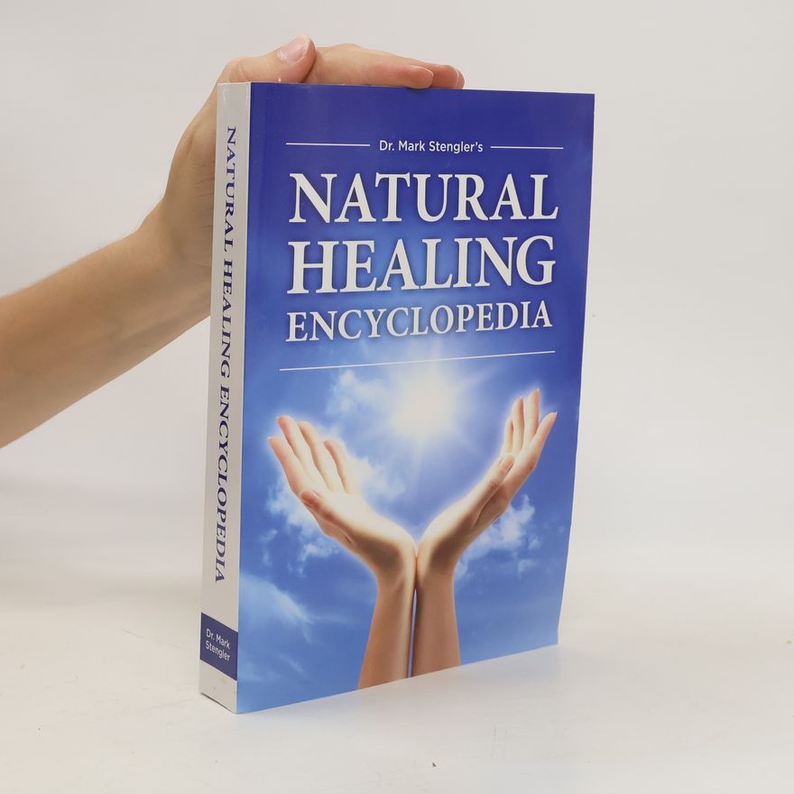 Mark Stengler Natural Healing Encyclopedia