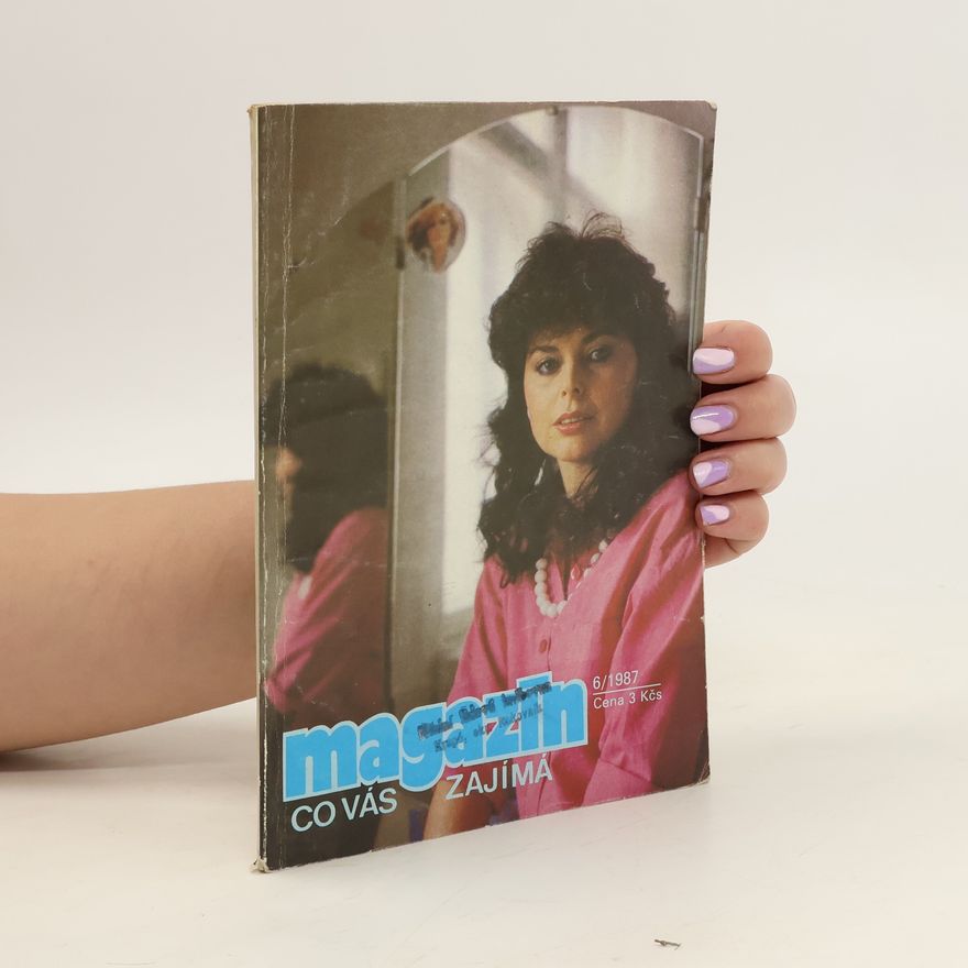 Autorenkollektiv Magazín. Co vás zajímá 6/1987