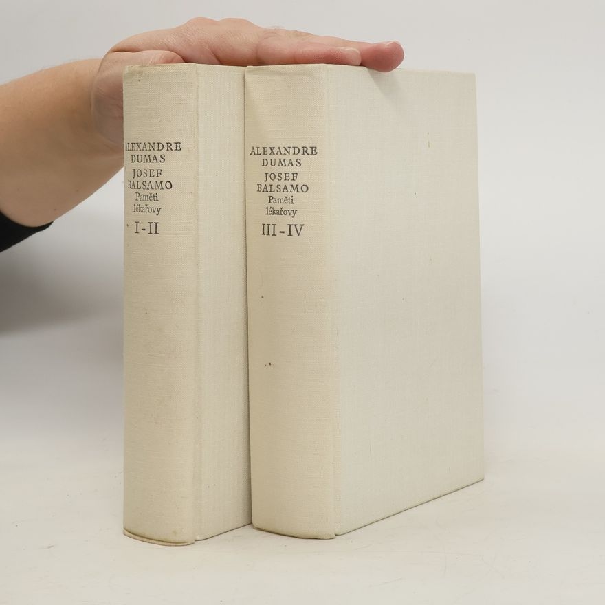 Alexandre Dumas starší Paměti lékařovy I-II, III-IV