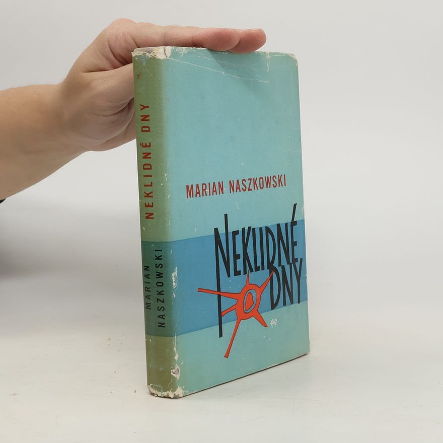 Marian Naszkowski Neklidné dny