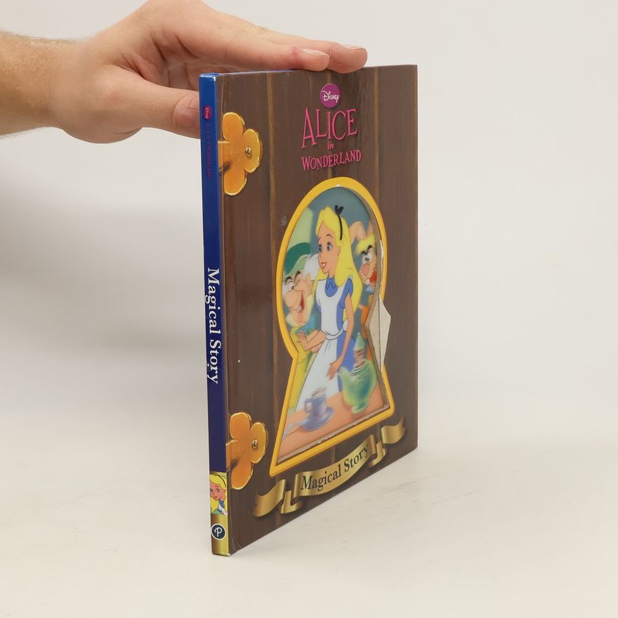 AA.VV. Alice in Wonderland. Magical Story