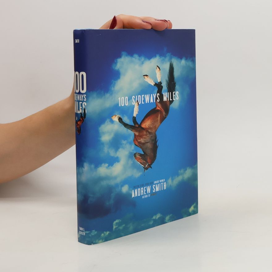 Andrew Smith 100 Sideways Miles. Auf Umwegen, englische Ausgabe