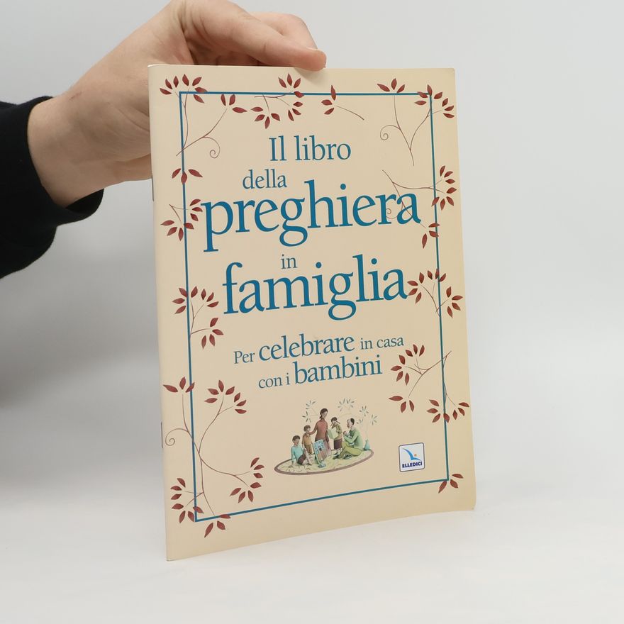 Christine Pedotti Il libro della preghiera in famiglia