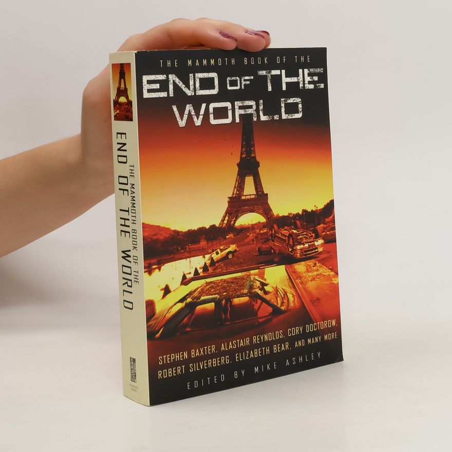 Mike Ashley The Mammoth Book of the End of the World