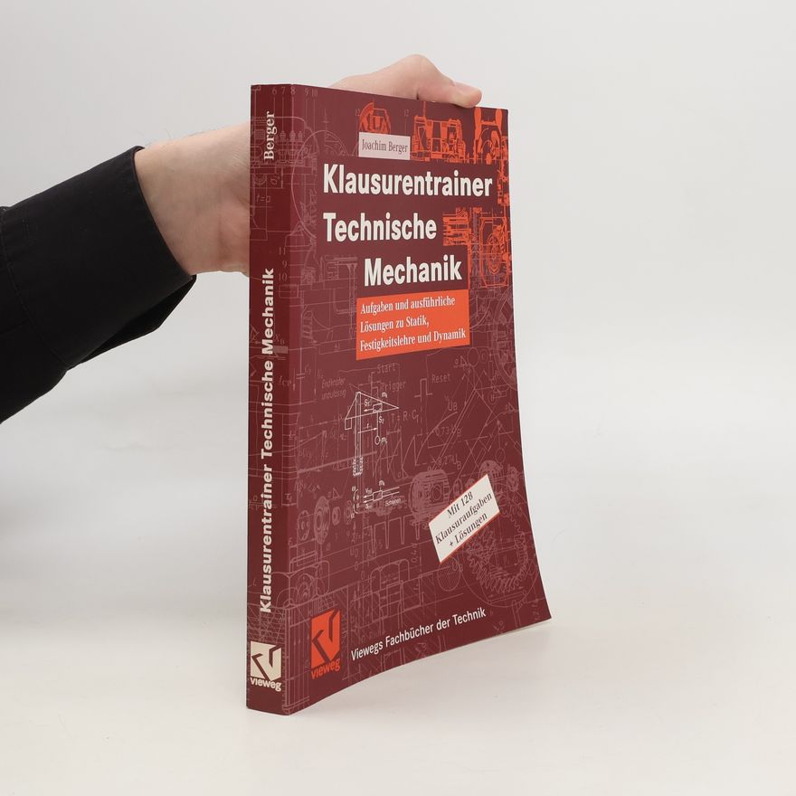 Joachim Berger Klausurentrainer Technische Mechanik