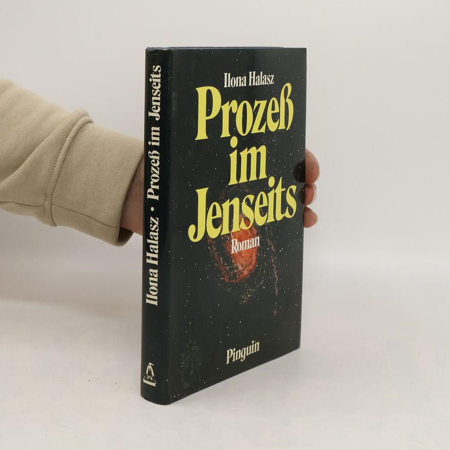 Ilona Halasz Prozess im Jenseits