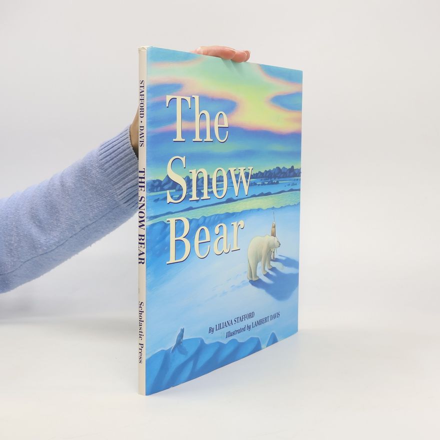 Liliana Stafford The Snow Bear