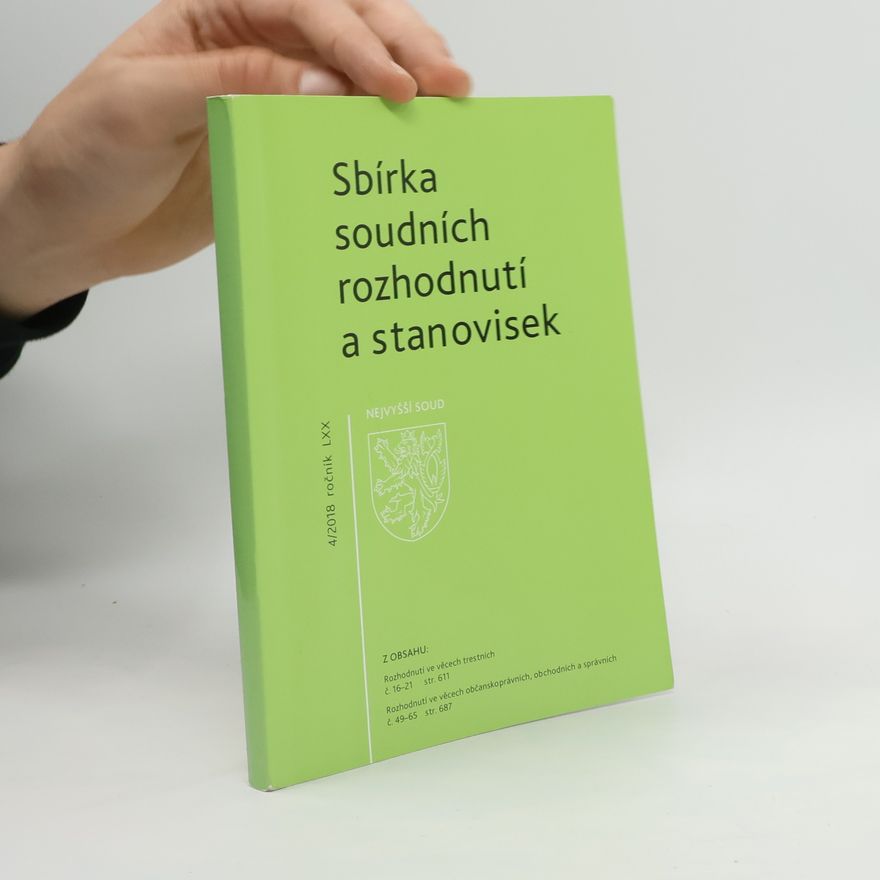 Kolektiv autorů Sbírka soudních rozhodnutí a stanovisek 4/2018