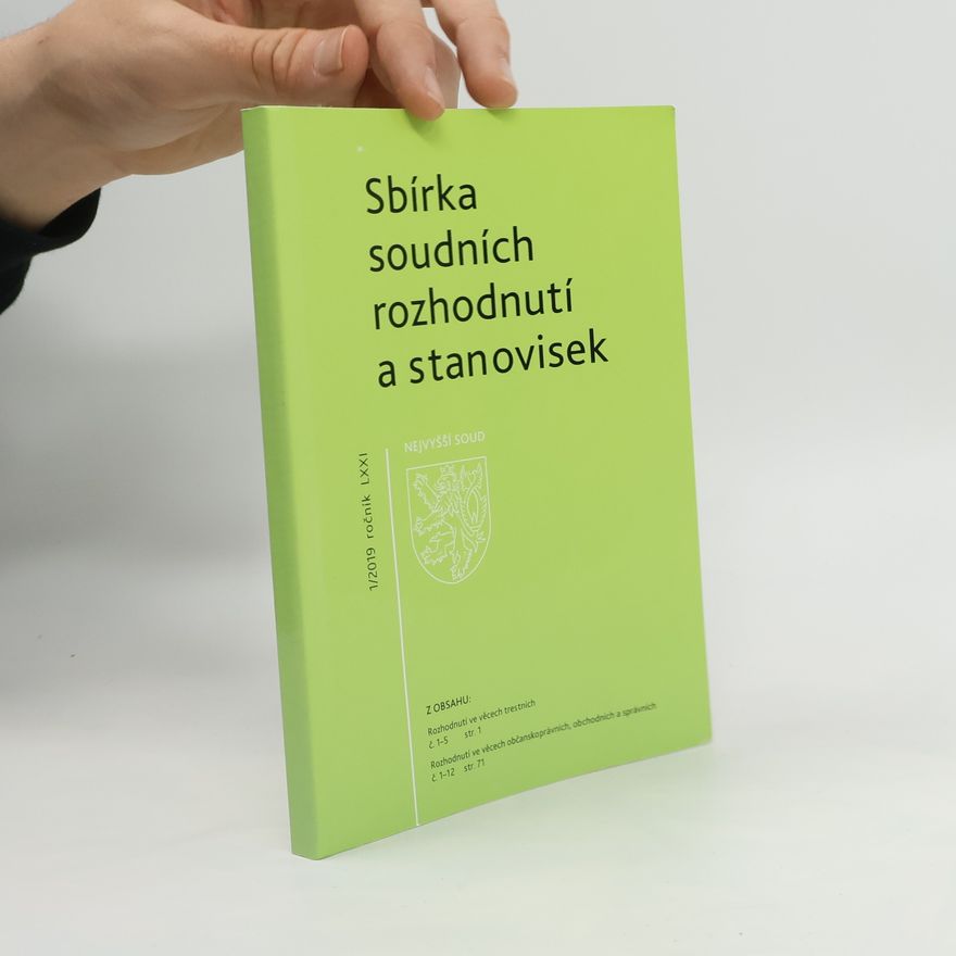 Kolektiv autorů Sbírka soudních rozhodnutí a stanovisek 1/2019