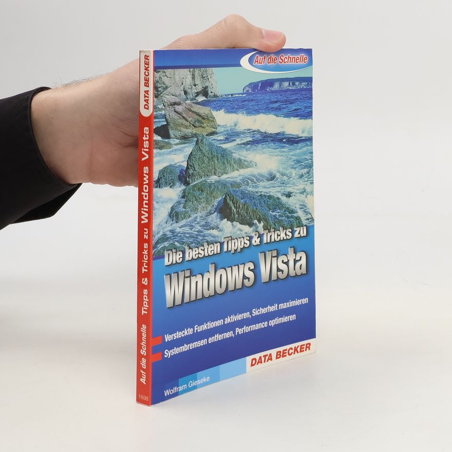 Wolfram Gieseke Die besten Tipps & Tricks zu Windows Vista