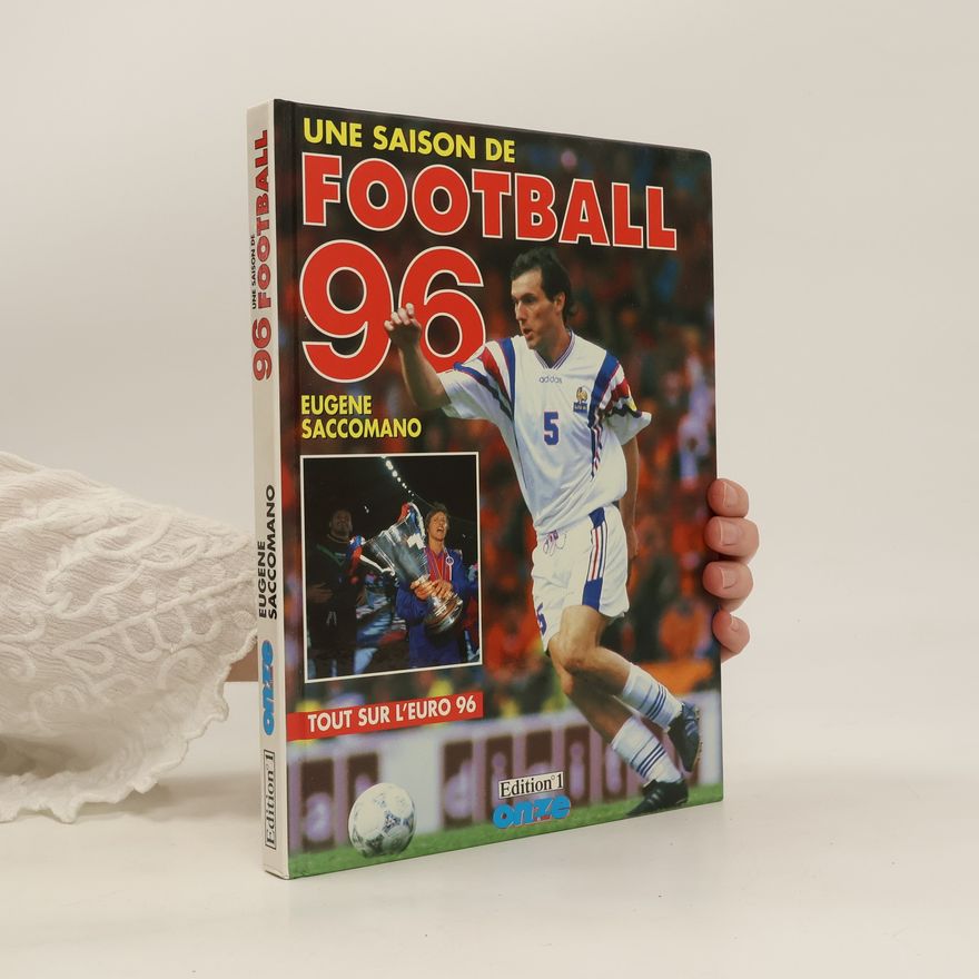 Eugène Saccomano Une Saison de Football, 96