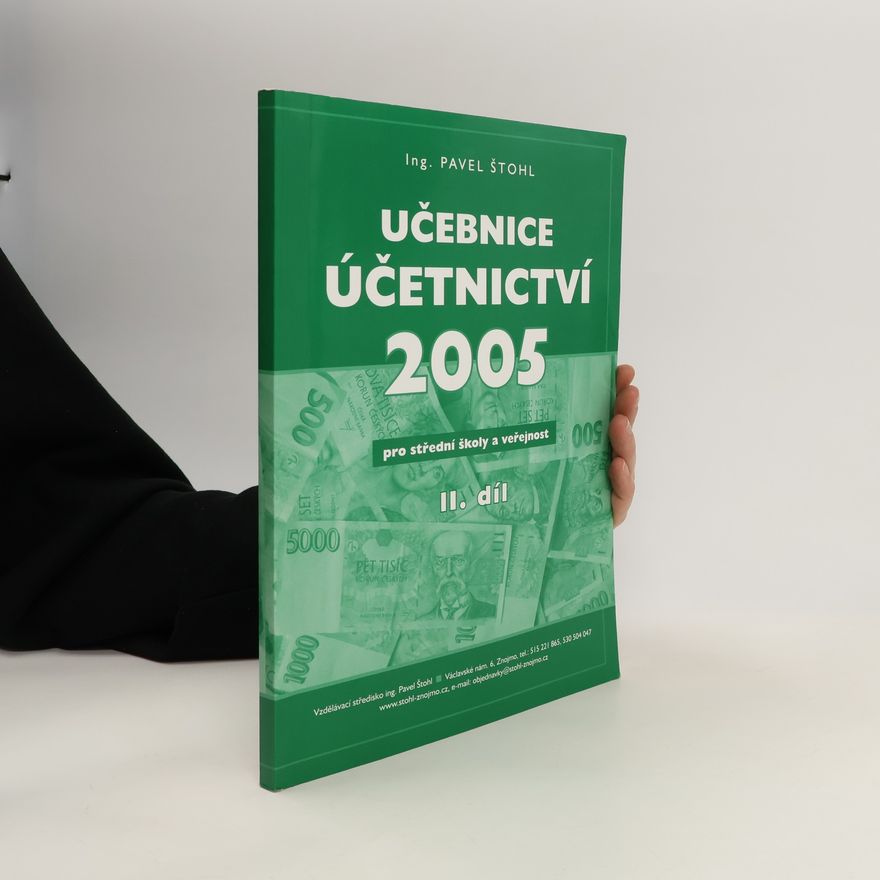 Pavel Štohl Učebnice účetnictví 2005. II.díl