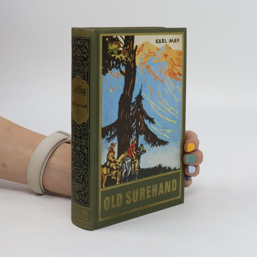 Karl May Old Surehand. Erster Band