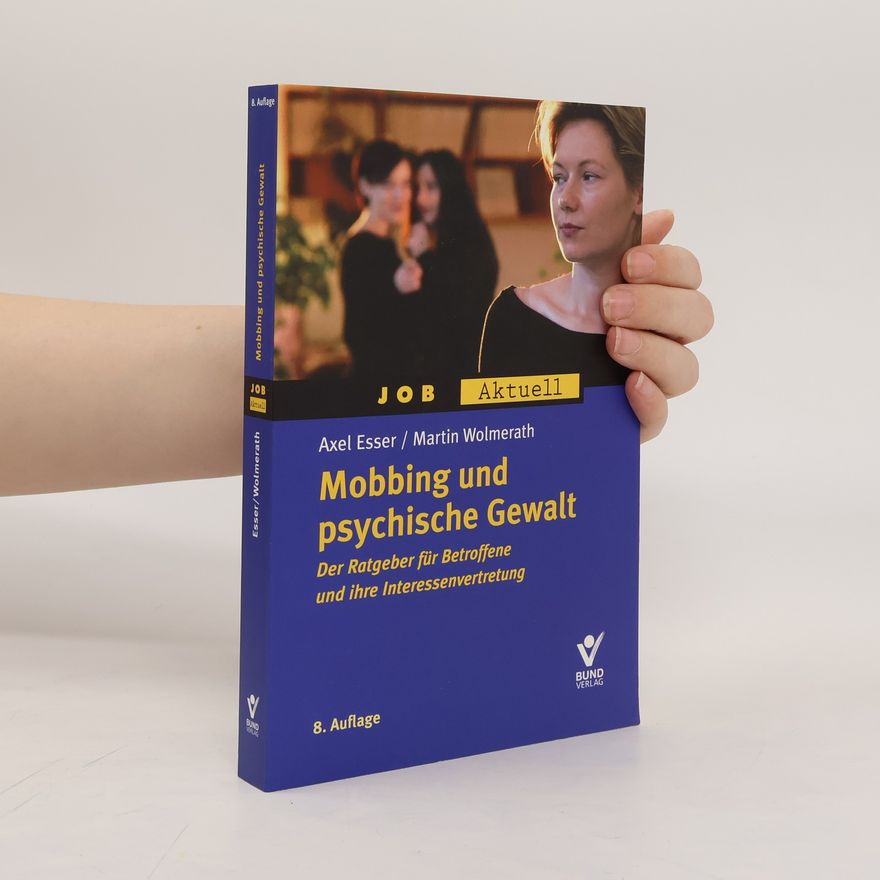 Axel Esser Mobbing und psychische Gewalt