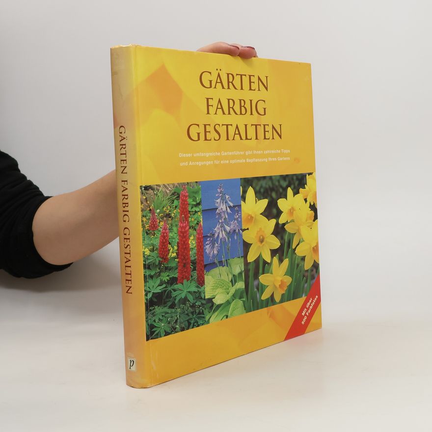 Autorenkollektiv Gärten farbig gestalten