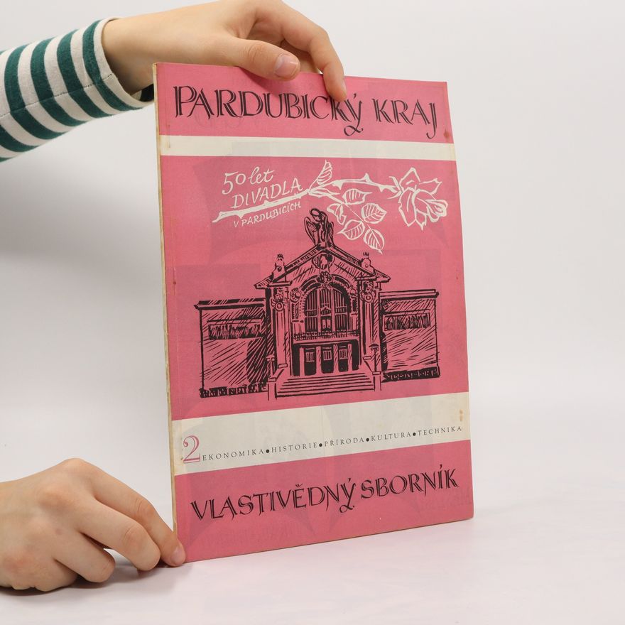 Autorenkollektiv Pardubický kraj 2. Vlastivědný sborník. 50 let divadla v Pardubicích