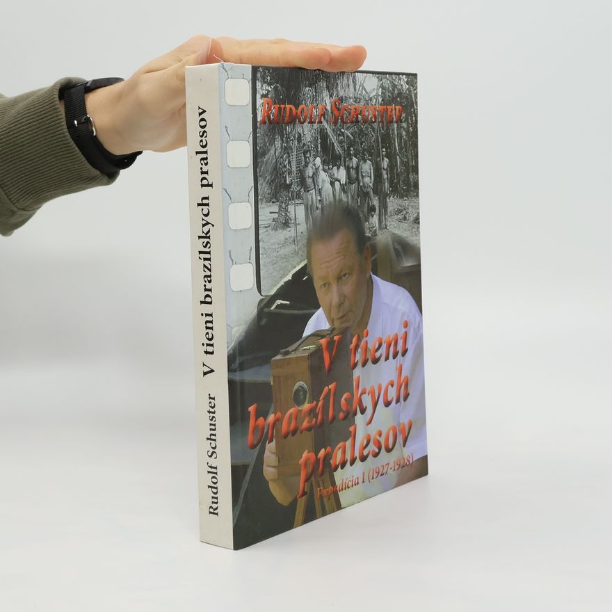 Rudolf Schuster V tieni brazílskych pralesov - expedícia 1