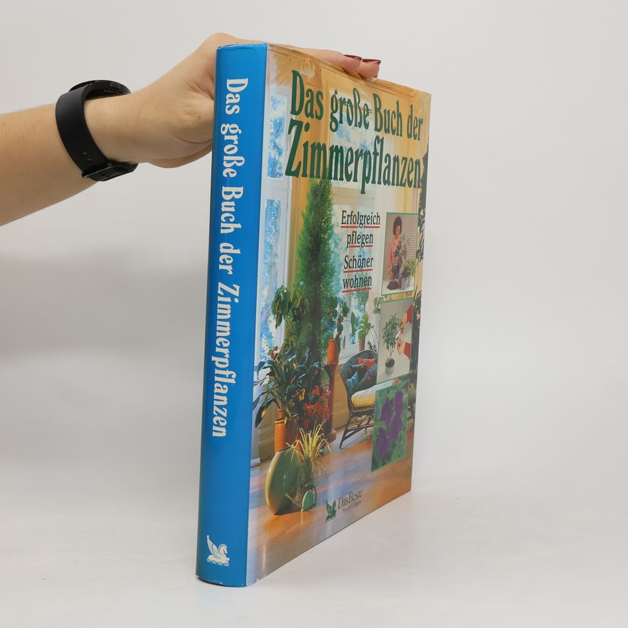 Autorenkollektiv Das grosse Buch der Zimmerpflanzen