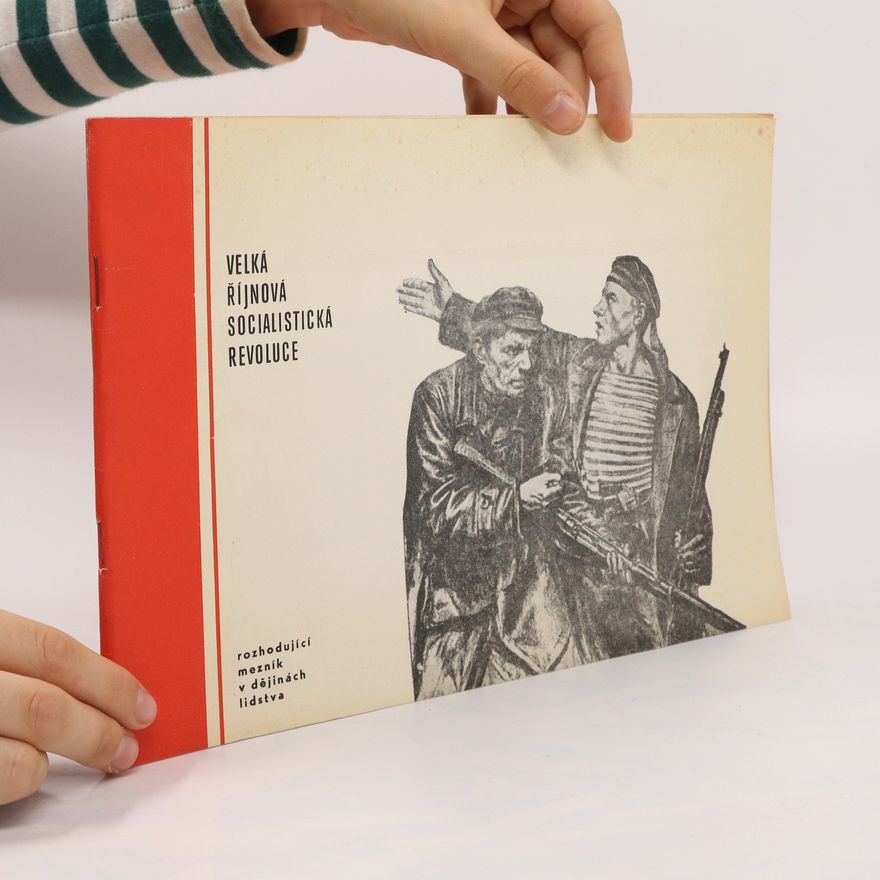 Hana Marčíková Velká Řijnová Socialistická Revoluce