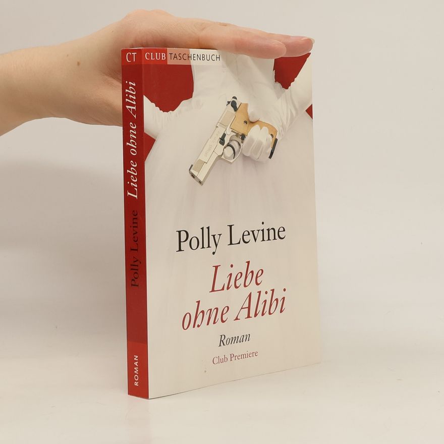 Polly Levine Liebe ohne Alibi