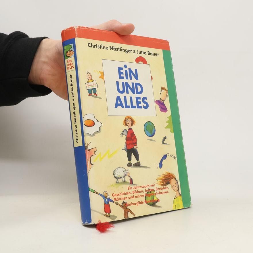 Christine Nöstlinger Ein und alles