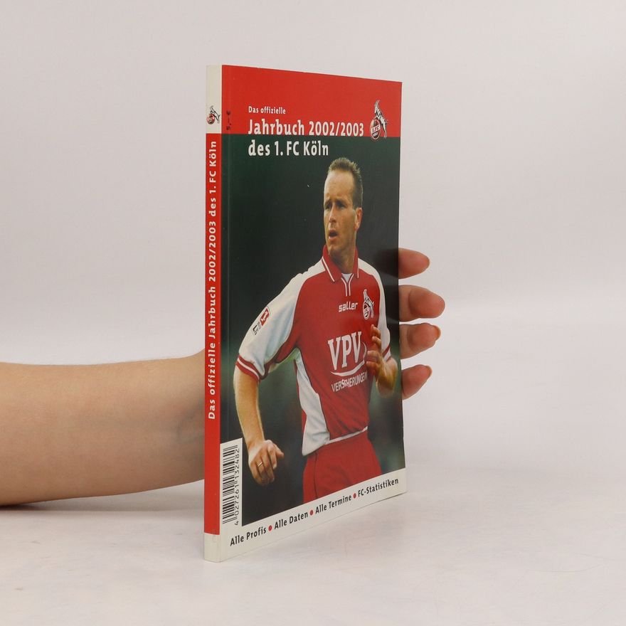 Collectif d'auteurs Das offizielle Jahrbuch 2002/2003 des 1. FC Köln